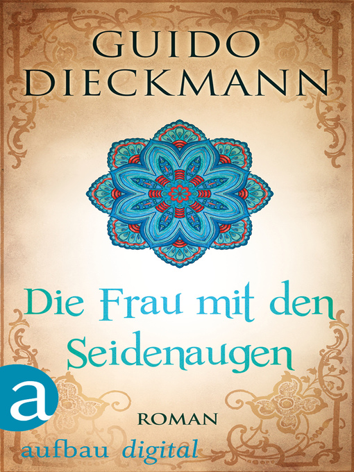 Title details for Die Frau mit den Seidenaugen by Guido Dieckmann - Available